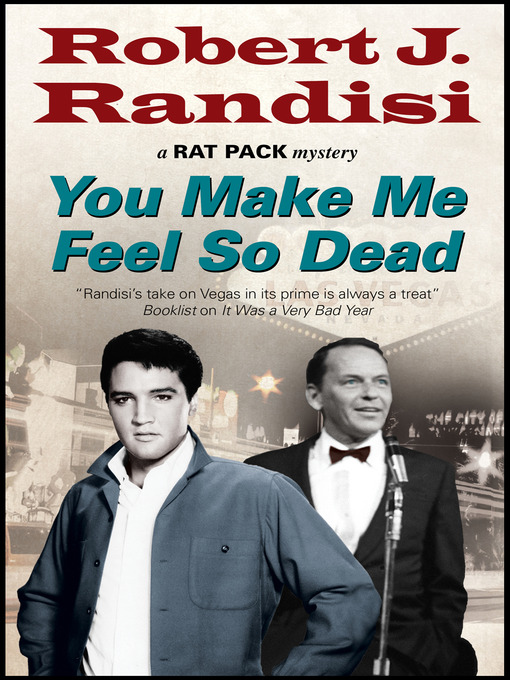 Title details for You Make Me Feel So Dead by Robert J. Randisi - Available